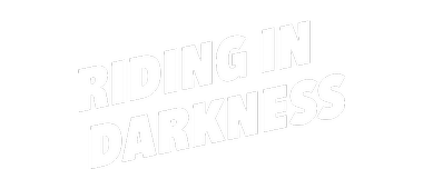 Riding in Darkness