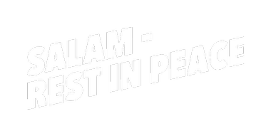 Salam - Rest in Peace