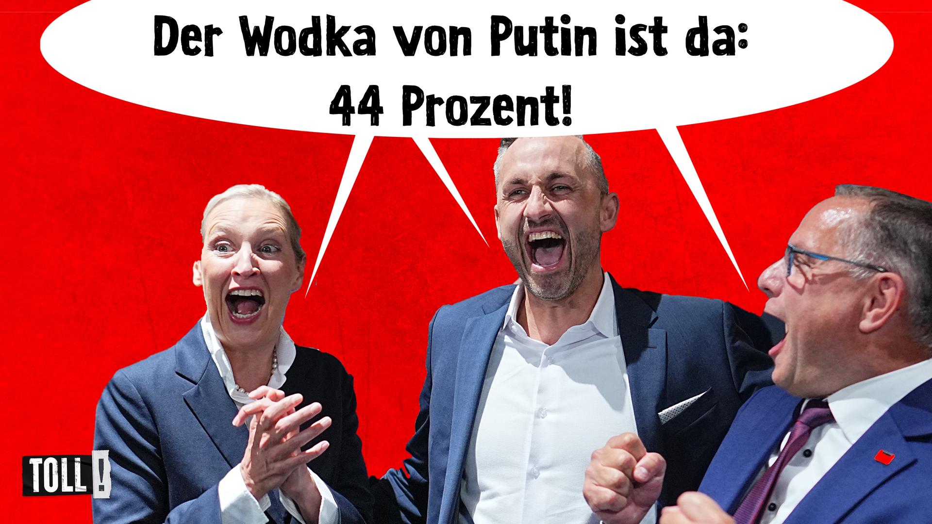 Alice Weidel, Ulrich Siegmund und Tino Chrupalla jubeln nach der Wahl in Sachsen-Anhalt, darüber eine Sprechblase mit Text: Der Wodka von Putin ist da: 44 Prozent!