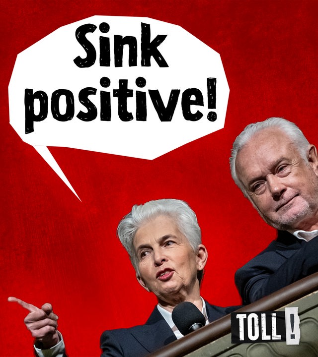 Montage: Agnes Strack-Zimmermann und Wolfgang Kubicki | Sprechblase mit Text: "Sink positive!"