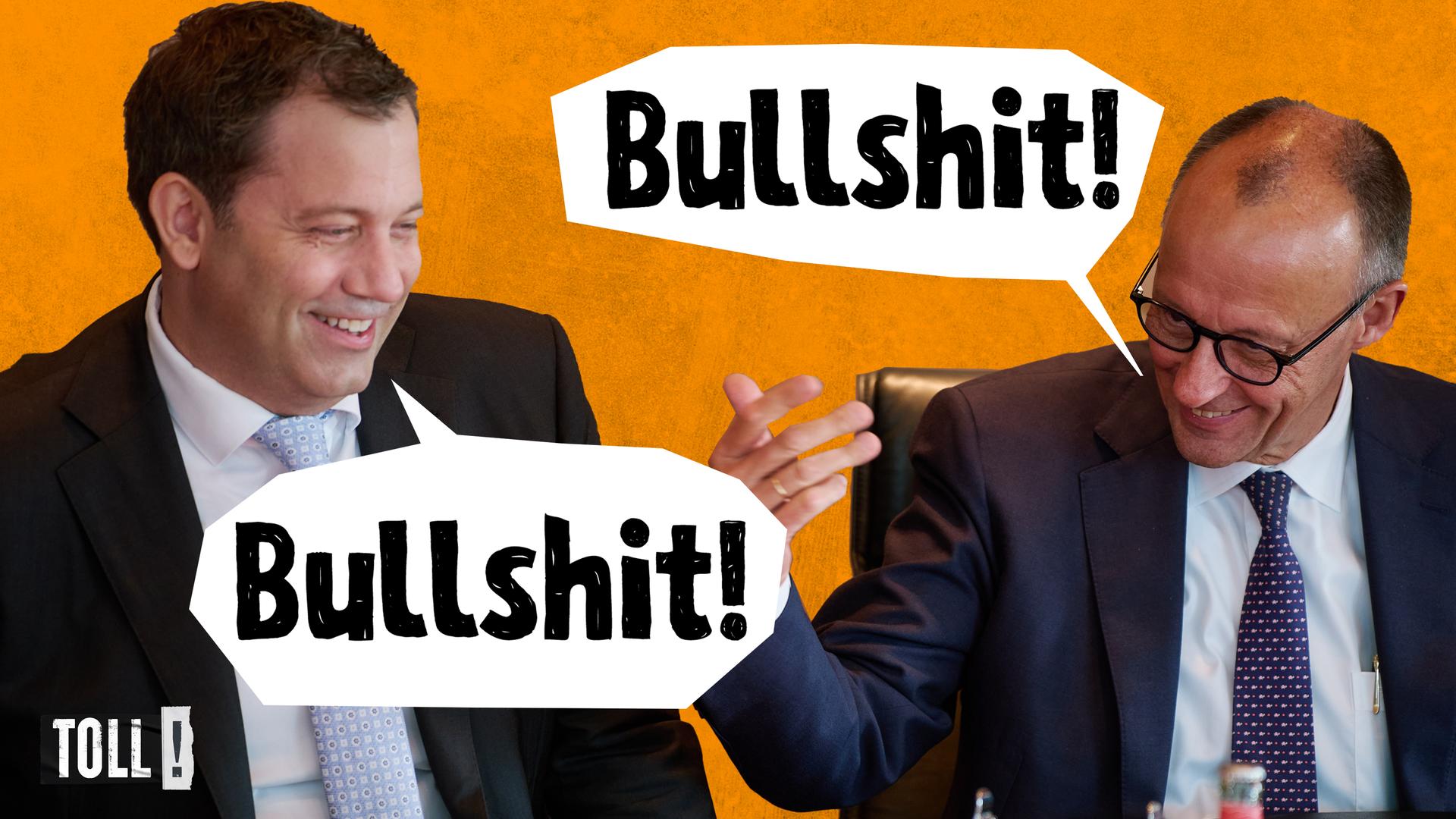 Montage: Bundesfinanzminister Lars Klingbeil (SPD) und Kanzler Friedrich Merz (CDU) mit "Bullshit"-Sprechblasen