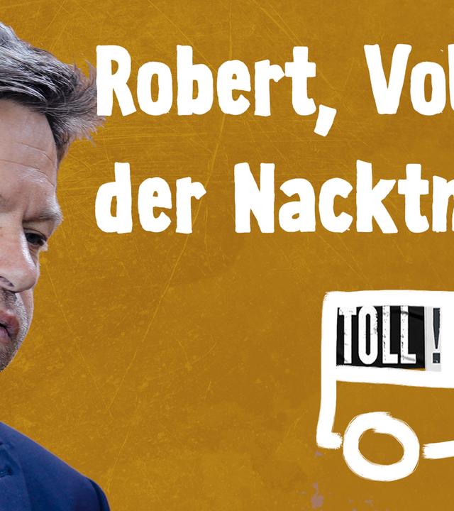 Robert Habeck; Text: Robert, Volker & der Nacktmull