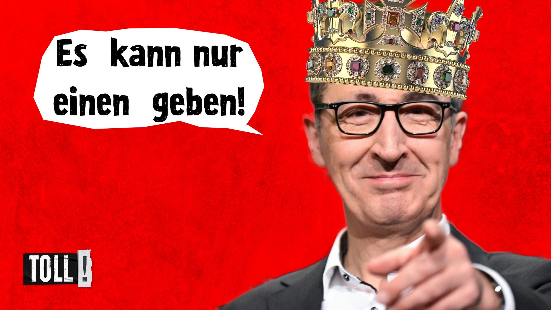 Montage: Cem Özdemir mit Krone | Sprechblase mit Text: Es kann nur einen geben!