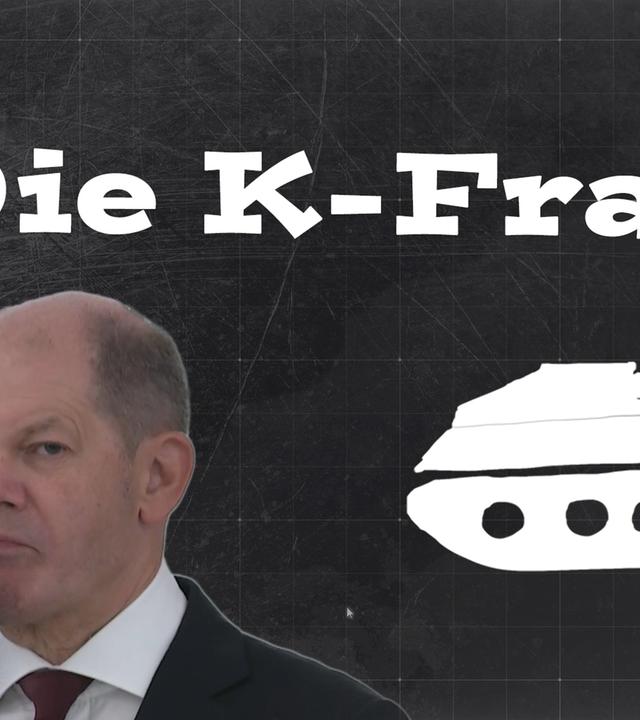 Olaf Scholz schaut missmutig in die Kamera, daneben ein gezeichneter Panzer; Text: Die K-Frage