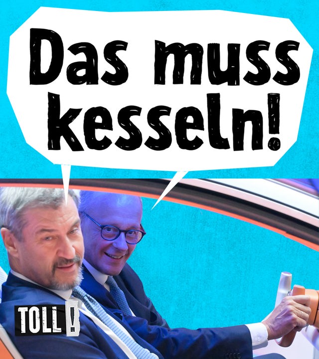 Markus Söder und Friedrich Merz hinter dem Lenkrad eines Autos; Text in Sprechblase: Das muss kesseln!