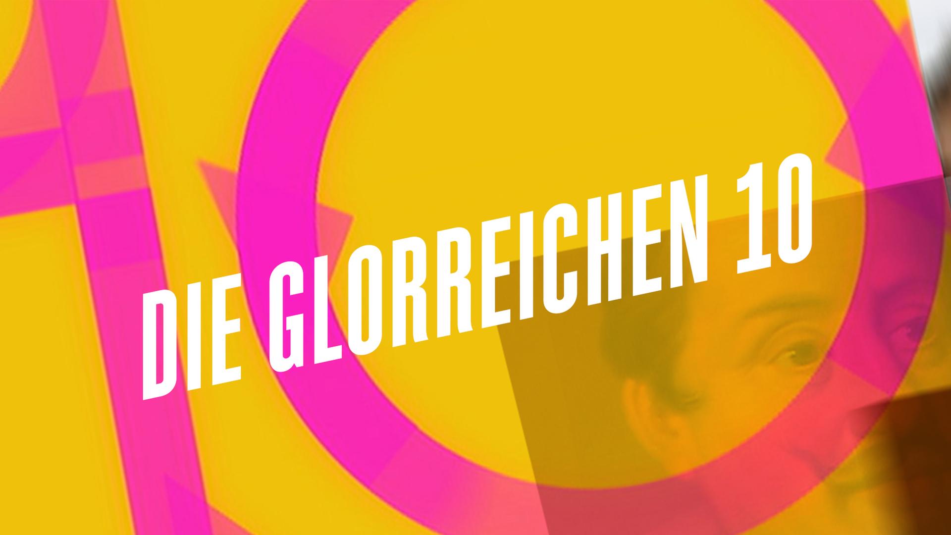 Die glorreichen 10