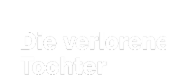 Die verlorene Tochter