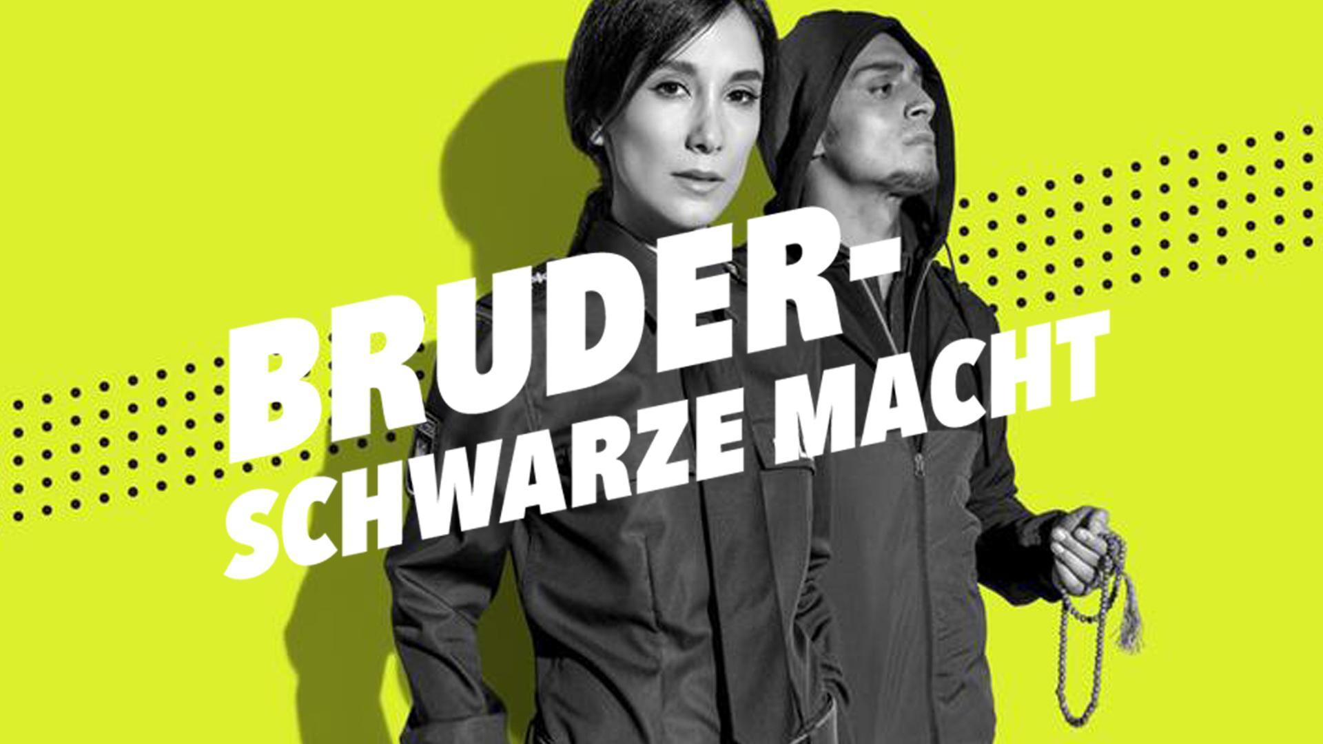 Bruder - Schwarze Macht