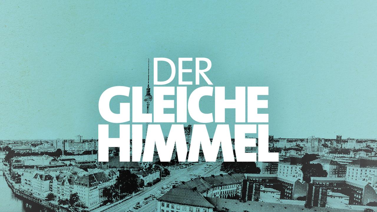 Der Gleiche Himmel Mediathek