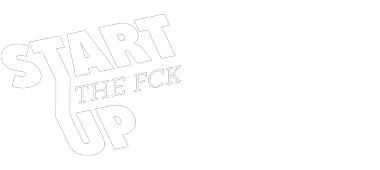 Start the fck up