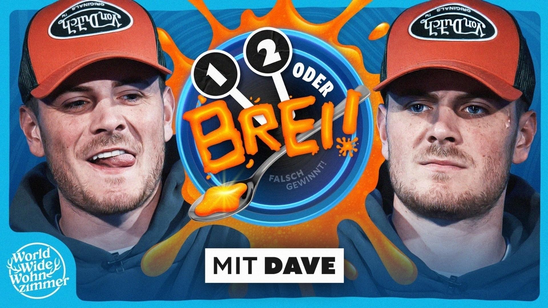 1, 2 oder BREI! (mit DAVE)