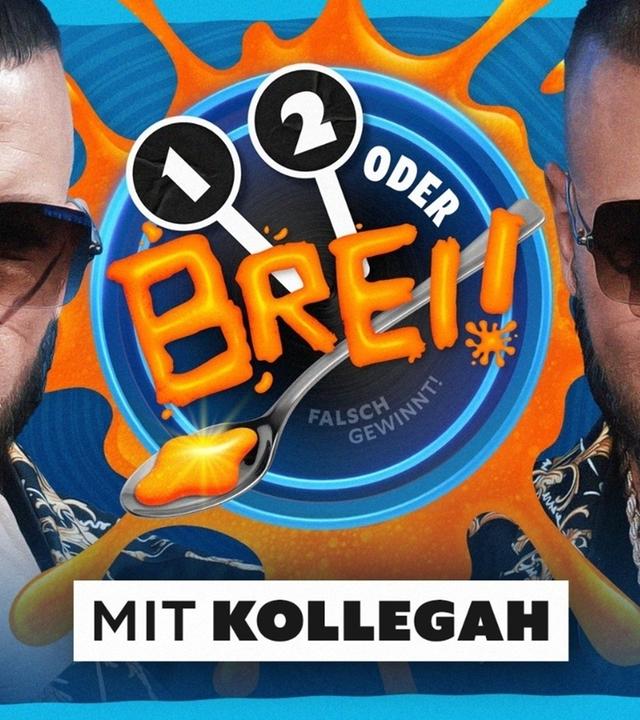 1, 2 oder BREI! (mit Kollegah)