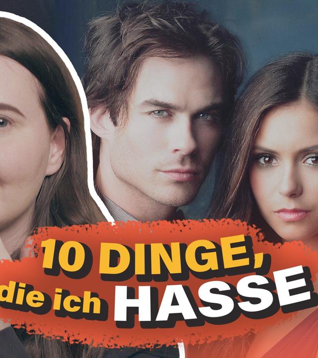 10 DINGE, die ich an THE VAMPIRE DIARIES HASSE! ?