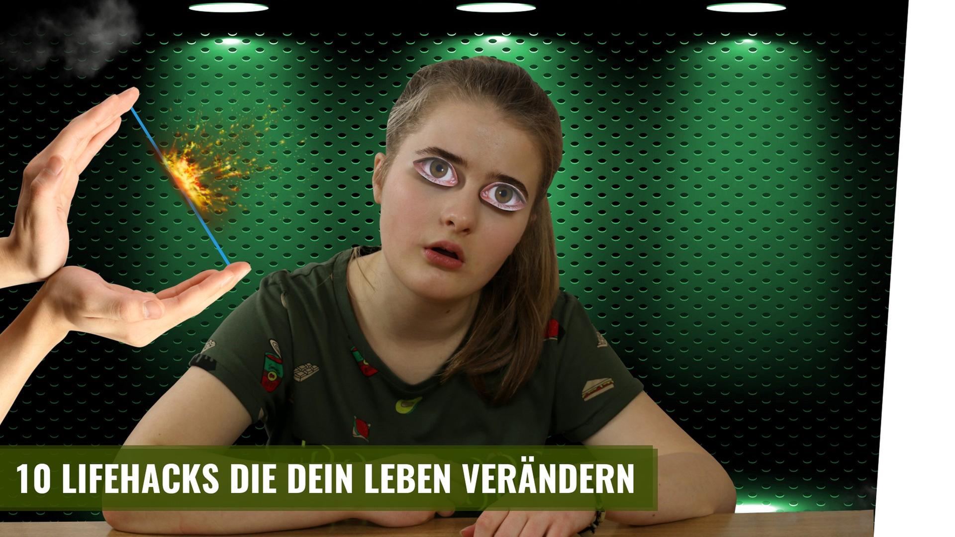 10 LIFEHACKS DIE DEIN LEBEN VERÄNDERN