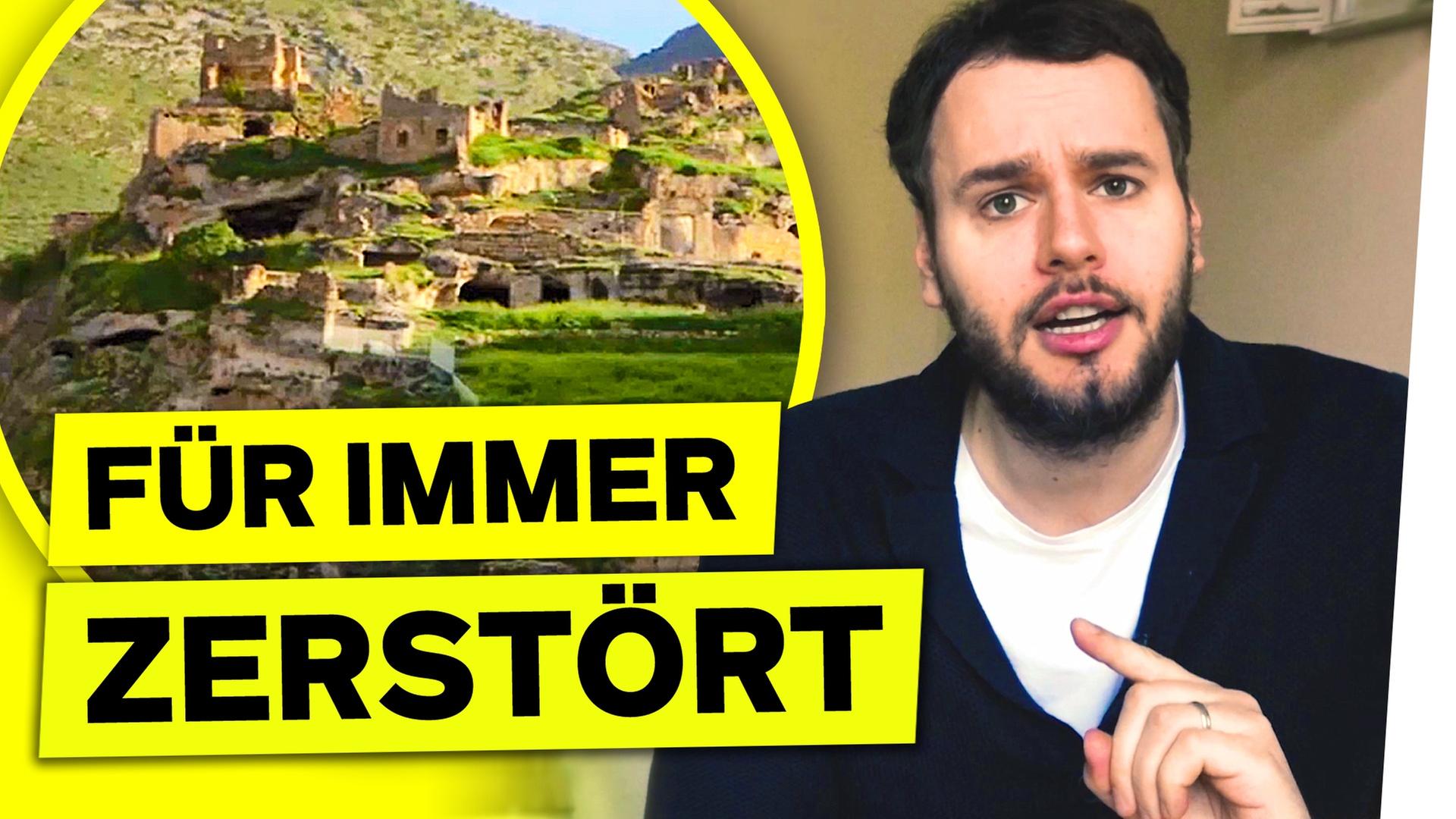 12.000 Jahre überlebt – aber dann kam Erdogan