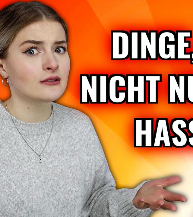 5 DINGE für die ich mich HASSE.