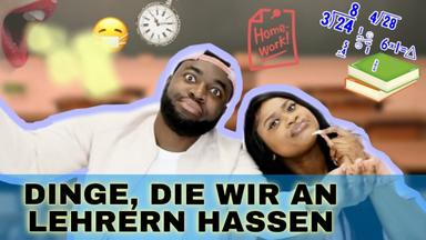 6 Dinge, die wir an Lehrern hassen - YeboahsVLOGS
