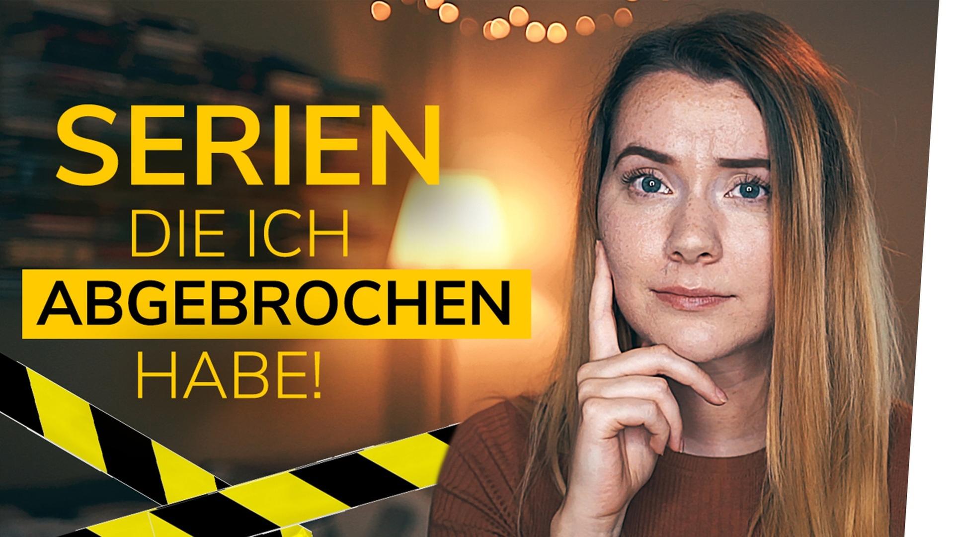 6 Serien, die ich abgebrochen habe!