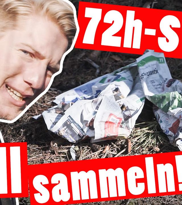 72h-Strafe: Geh Müll sammeln – 72 Sozialstunden für Marc -- Das schaffst du nie!