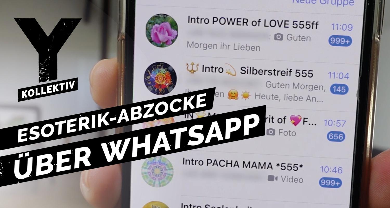 Abzocke in WhatsApp-Gruppen: Die Masche von esoterischen Schneeballsystemen - Y-Kollektiv