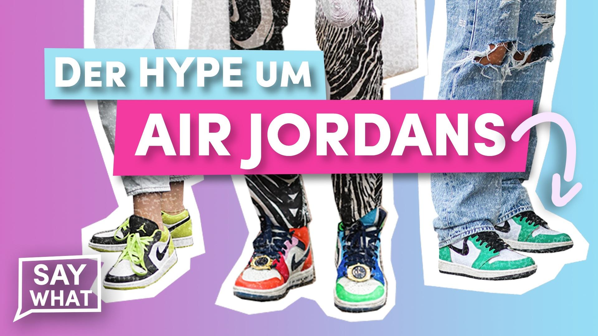 AIR JORDANS: Warum sind die Trend-Sneaker so beliebt? - Say What x @Parshad