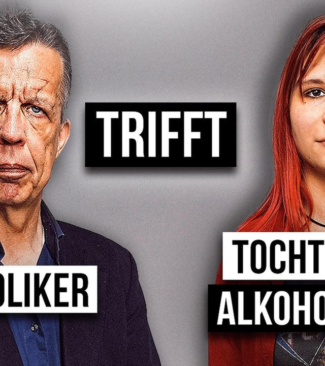 ALKOHOLIKER trifft TOCHTER VON ALKOHOLIKERIN - Das Treffen