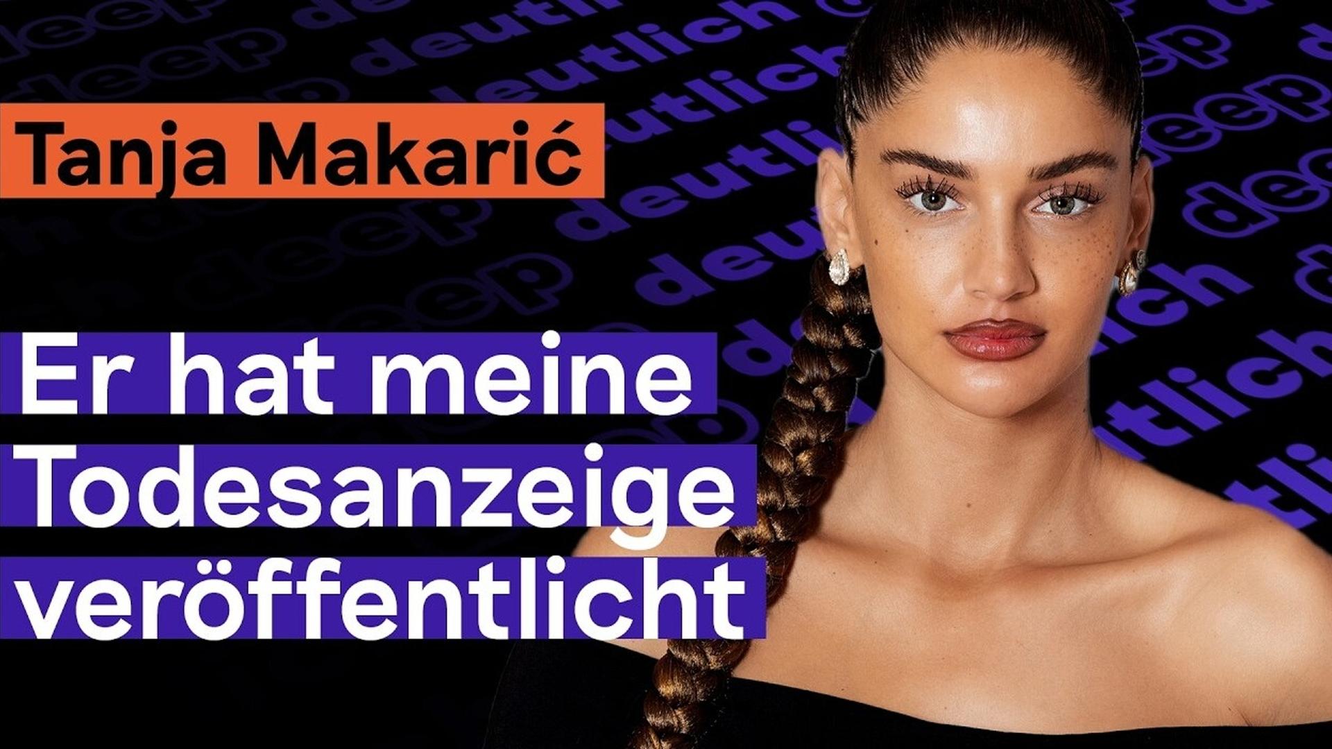 Alle dachten, ich wäre tot - Tanja Makarić über ihren Stalker