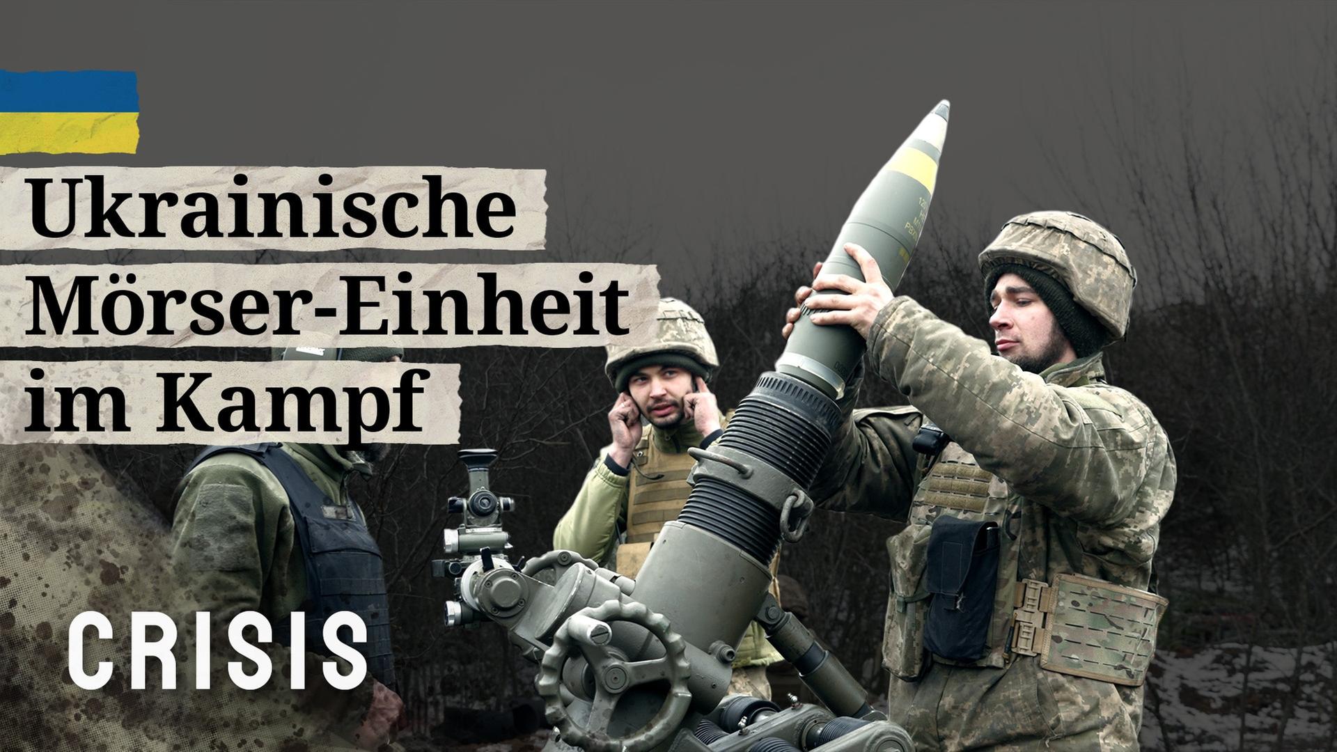 Alltag an der Front - Mit ukrainischen Soldaten im Krieg - CRISIS