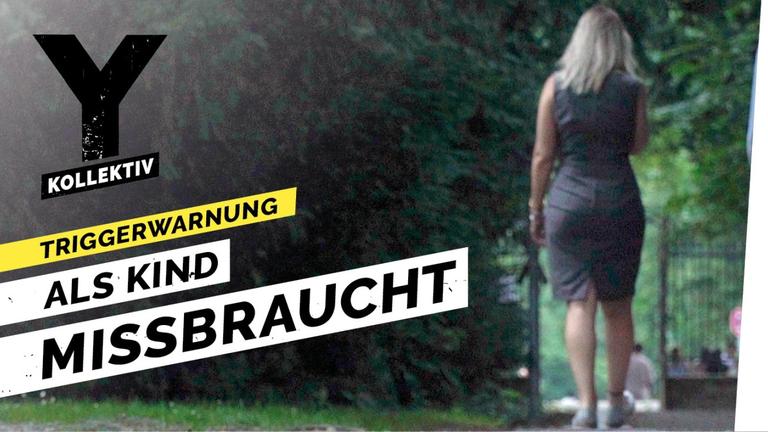 Als Kind missbraucht