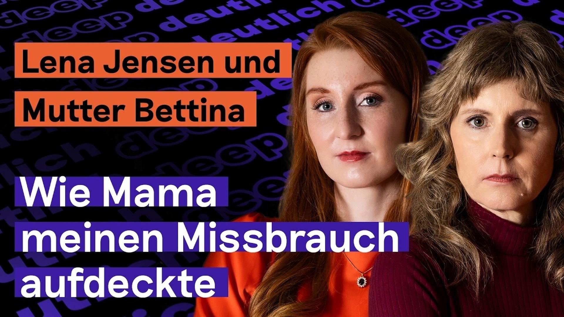 Als Kleinkind jahrelang missbraucht - Lena Jensen und Mutter Bettina im Talk