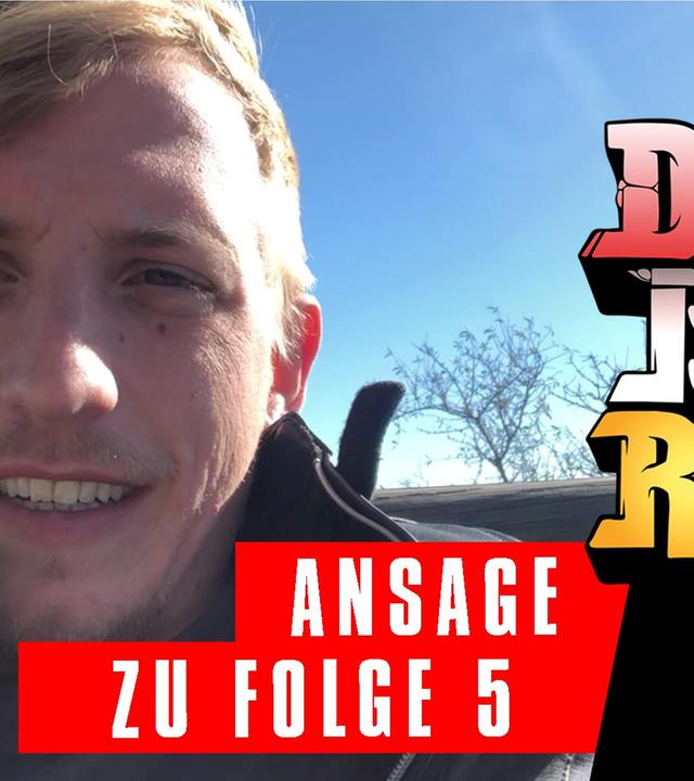 ANSAGE ZU FOLGE 5 + Vorschau auf's Finale