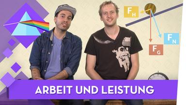 Arbeit und Leistung - Physik musstewissen