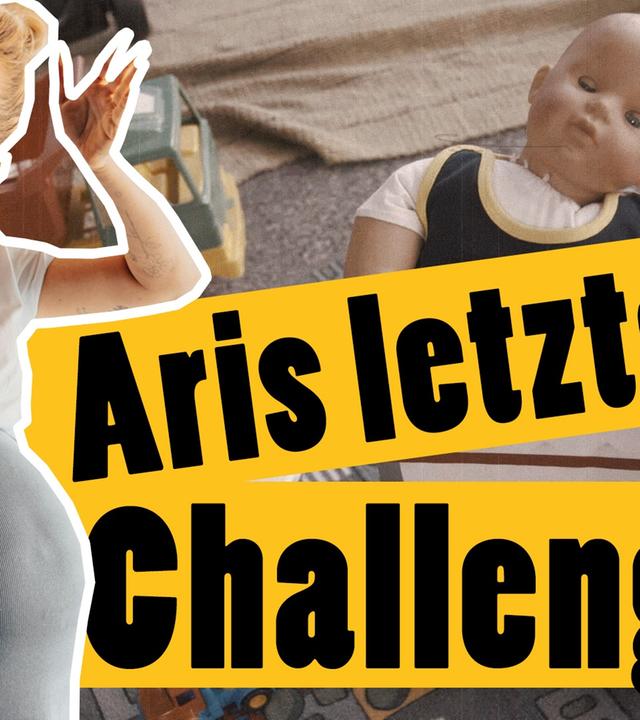 Aris letzte Challenge?! - Wird sie eine gute Mutter? -- Das schaffst du nie!