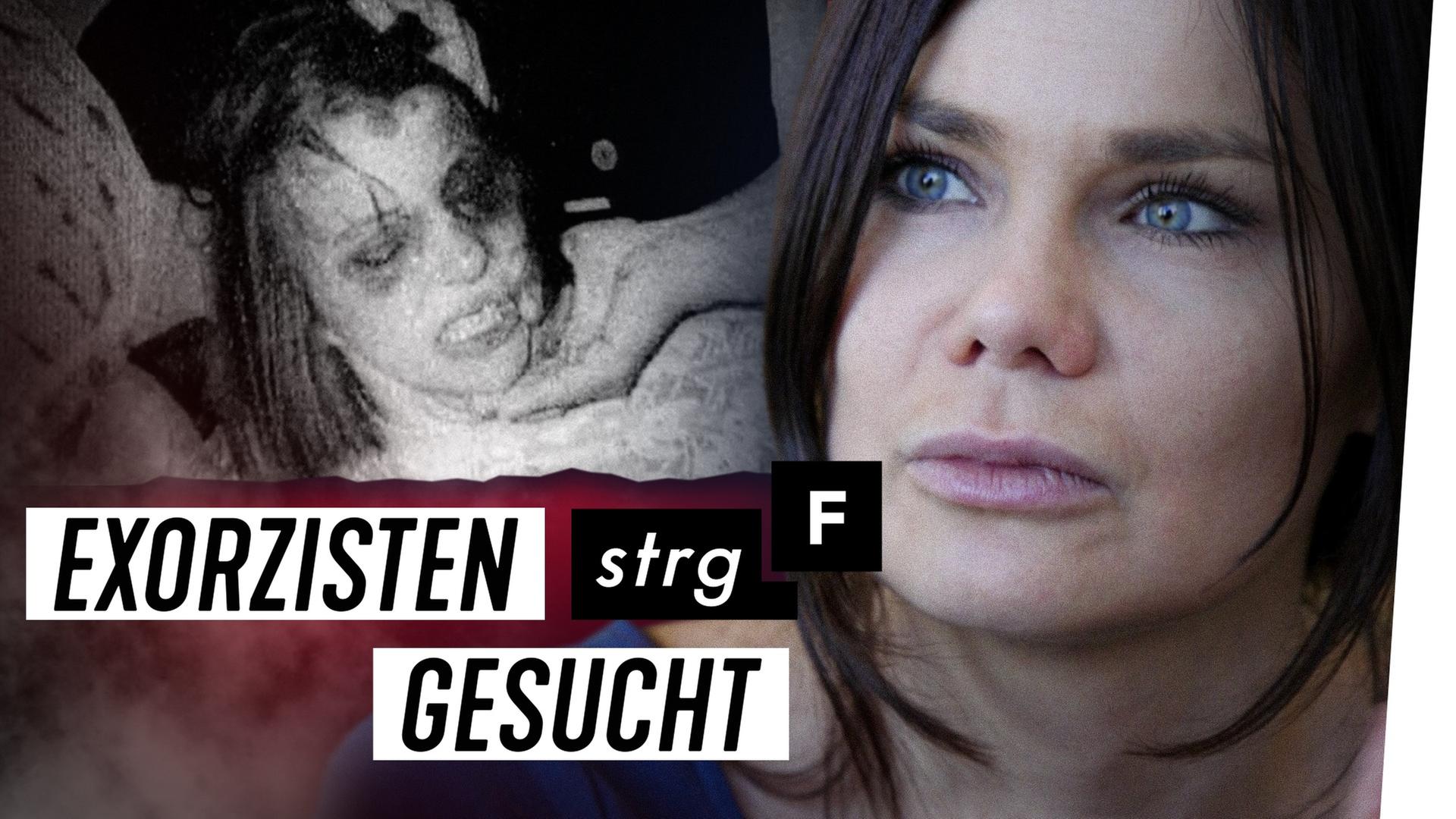 Befreiung von Dämonen - Wie ticken Exorzisten? - STRG_F