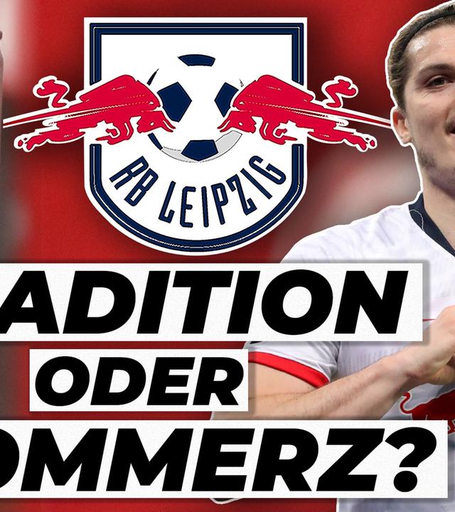 Bei RB Leipzig alles nur Kommerz?! - Analyse