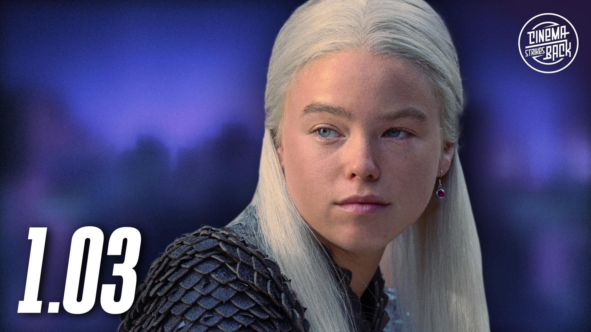 Besser als Game of Thrones? HOUSE OF THE DRAGON 1.3 – Folgenbesprechung & Analyse