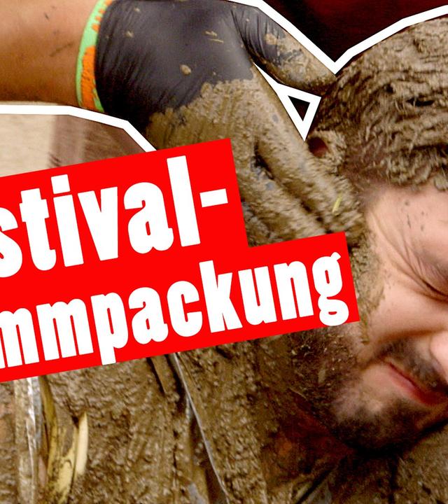 Bestrafung: Eklige Festival-Schlammpackung! -- „Das schaffst Du nie!“