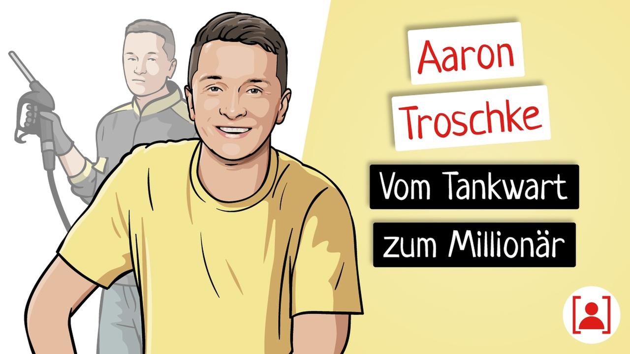 Bevor Aaron Troschke berühmt wurde… - KURZBIOGRAPHIE