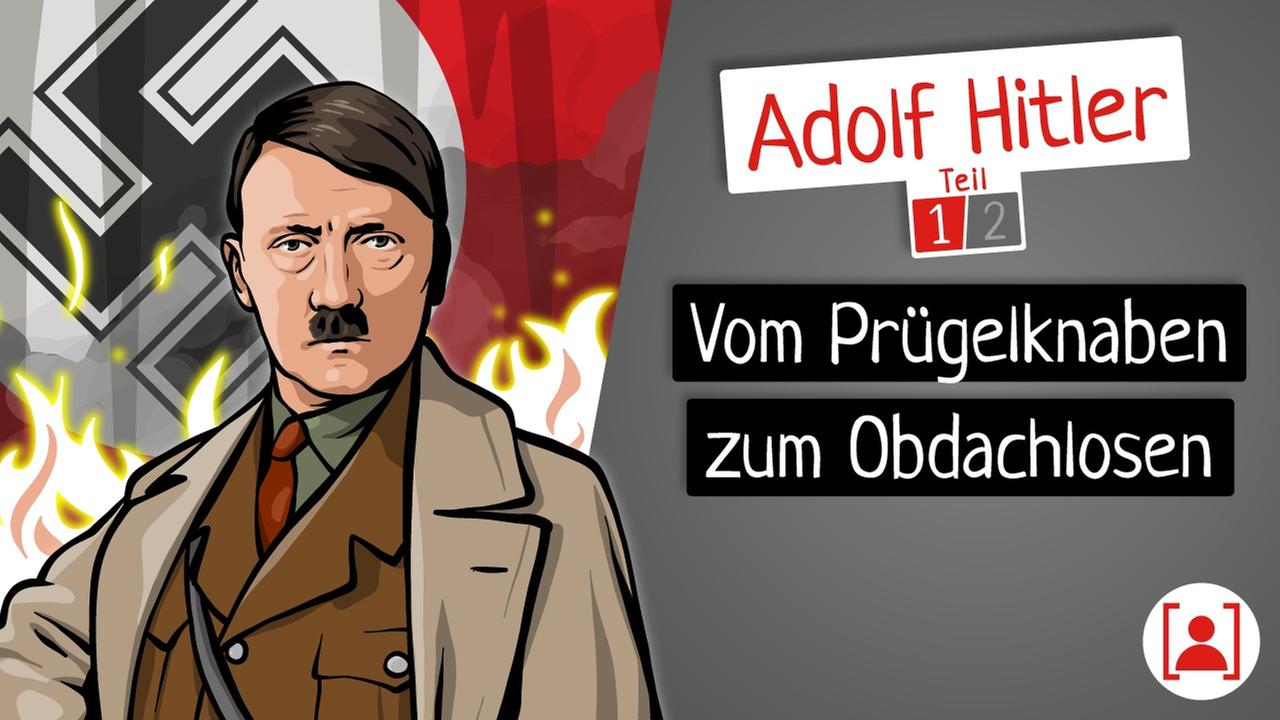 Bevor Adolf Hitler berühmt wurde… - KURZBIOGRAPHIE (1/2)