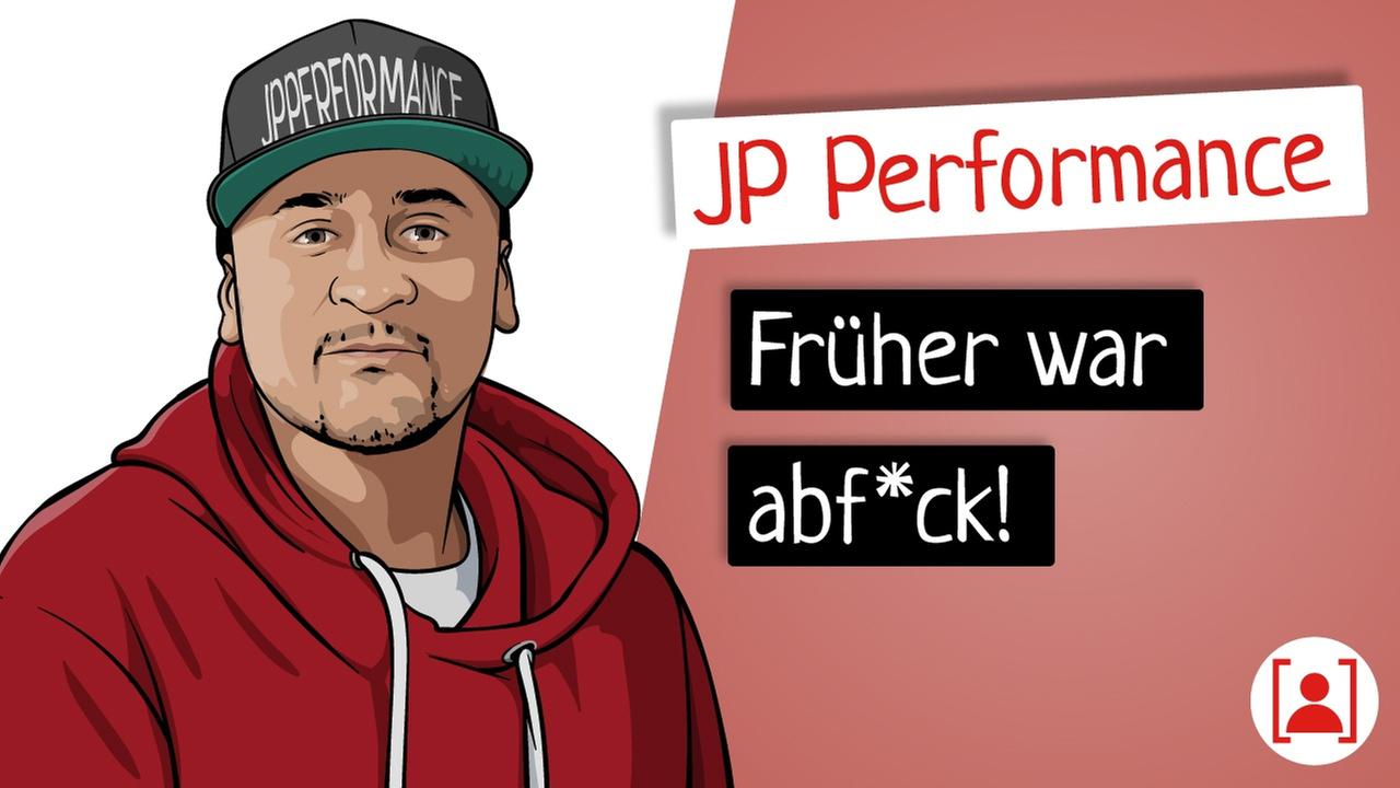 Bevor JP Performance berühmt wurde… - KURZBIOGRAPHIE