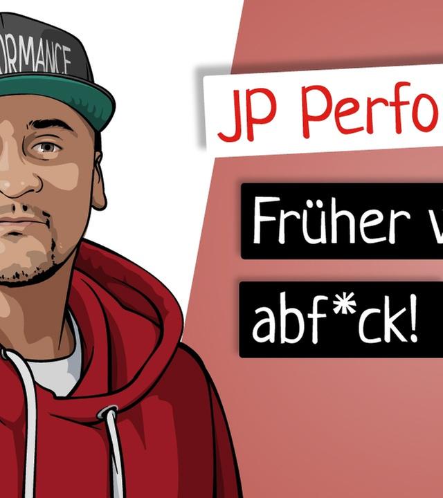 Bevor JP Performance berühmt wurde… - KURZBIOGRAPHIE