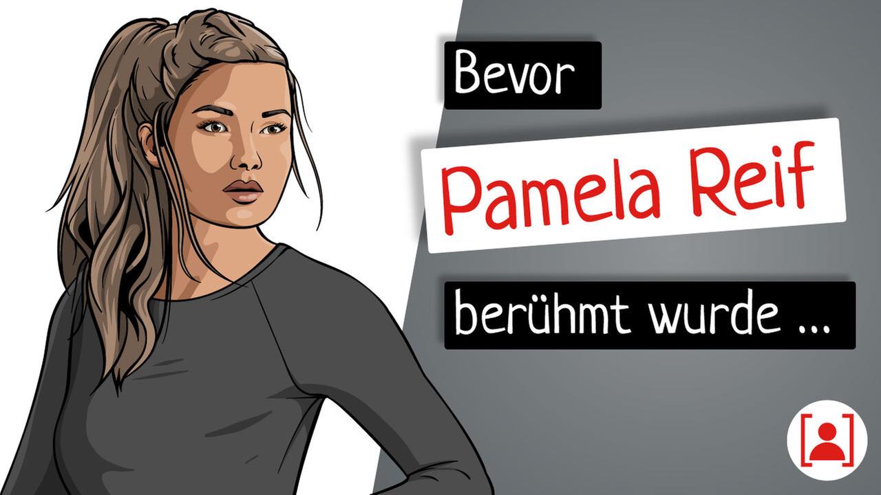 Bevor Pamela Reif berühmt wurde... - KURZBIOGRAPHIE