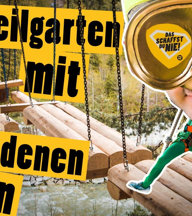 Blind im Klettergarten -- Das schaffst du nie!
