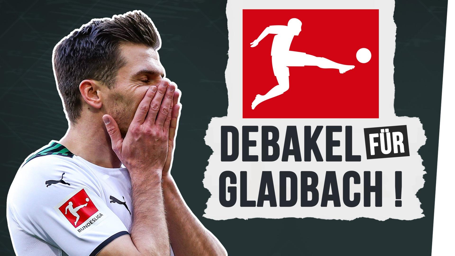 Bundesliga: Deshalb ließ sich M'Gladbach abschießen! - Rückblick 23. Spieltag