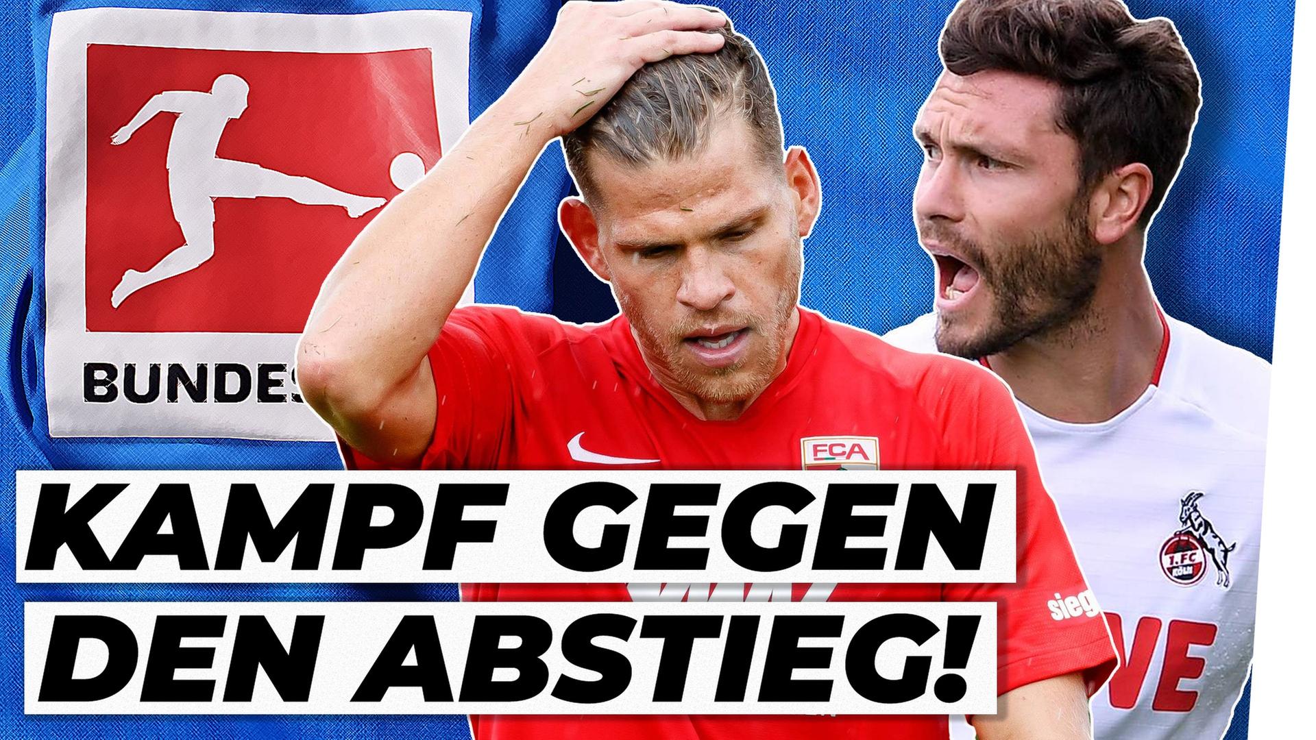 Bundesliga eng wie nie: Wer steigt ab?! - Vorschau - Teil 1/3