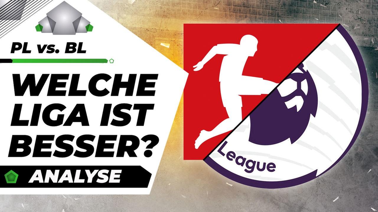 Bundesliga oder Premier League: Das Duell der Ligen! - Analyse