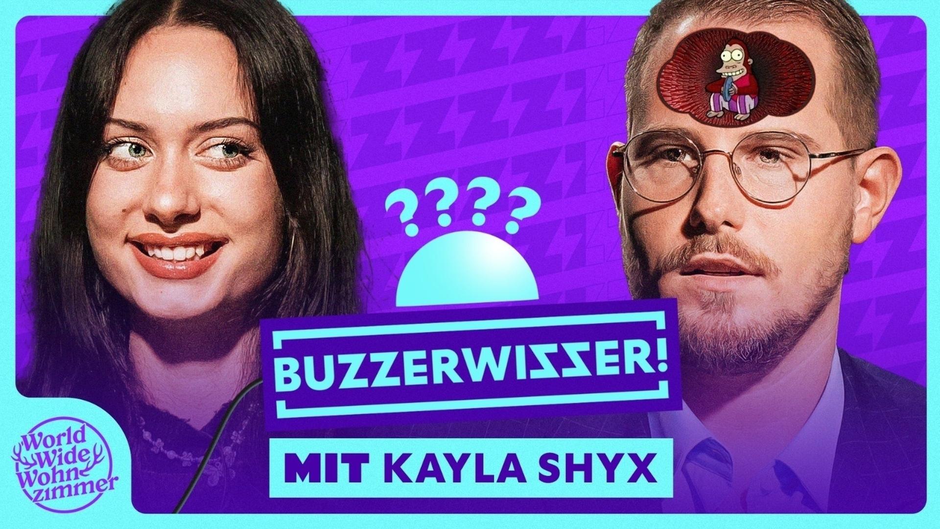 BUZZERWISSER! (mit Kayla Shyx)