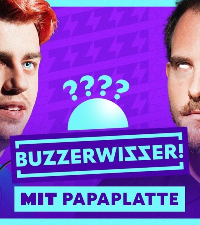 BUZZERWISSER! (mit Papaplatte)