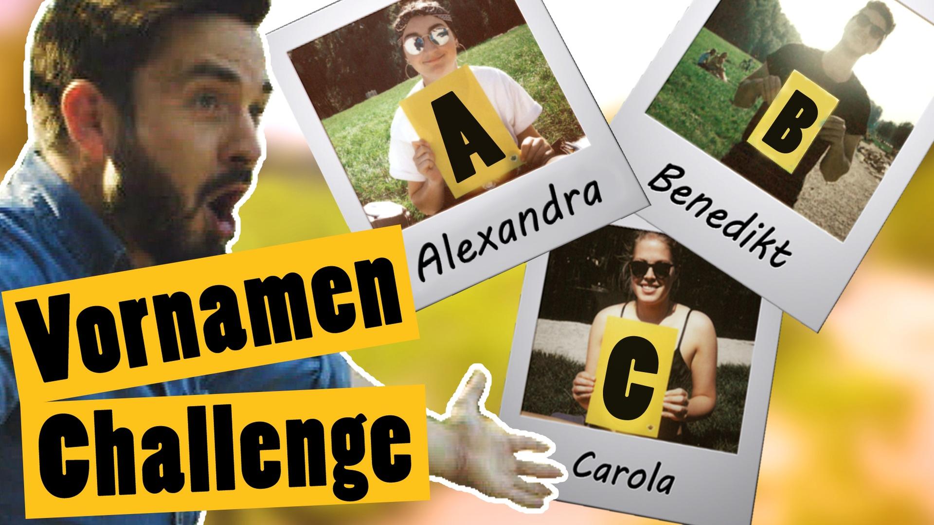 Challenge *von euch: Finde zu jedem Buchstaben im Alphabet eine Person -- Das schaffst du nie!