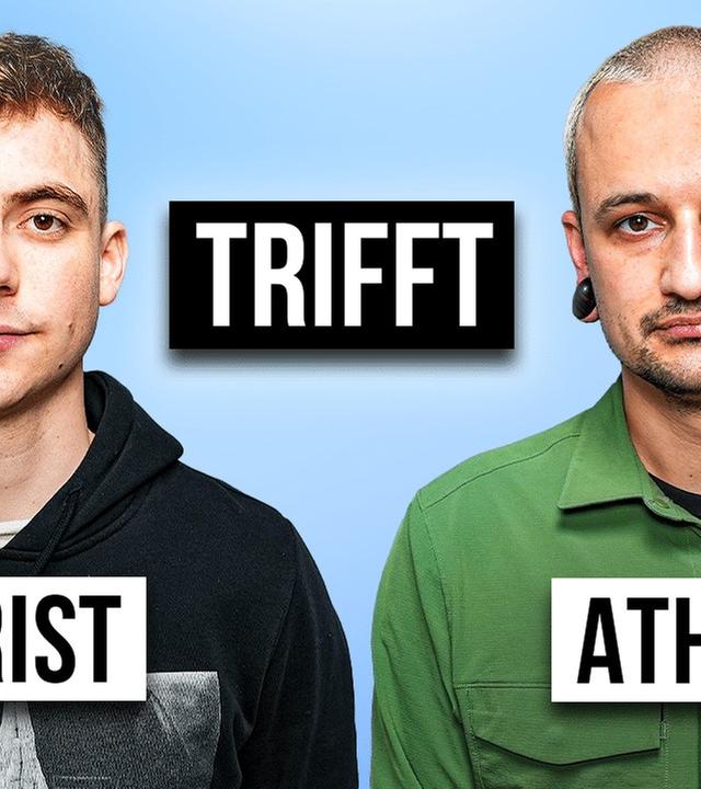 CHRIST trifft ATHEIST - Das Treffen